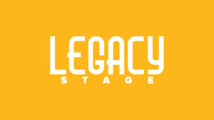 Legacy Stage